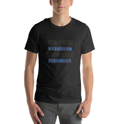 How You Do Anything - Blue Color - Unisex t-shirt